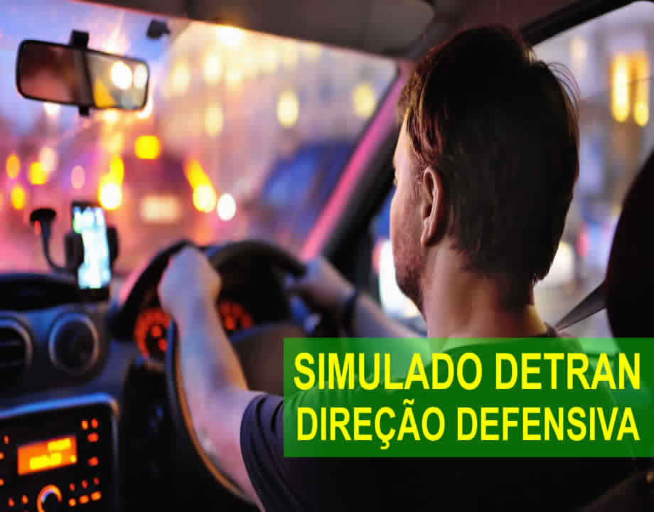 Motorista Dirigindo Anoite Simulado Detran Direção Defensiva site detranmais.com.br