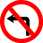 Placas de trânsito proibido virar a esquerda R-4a