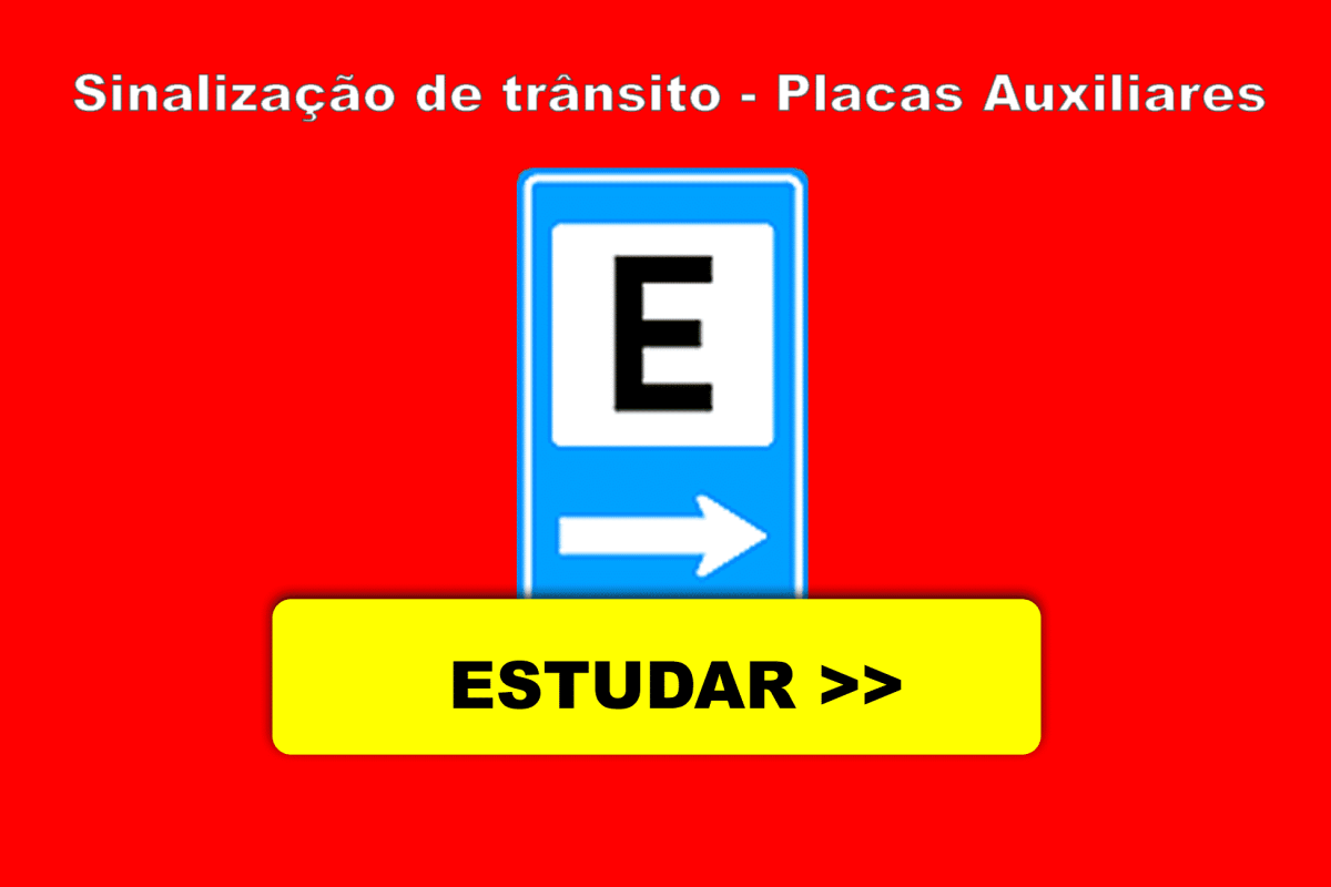 Prova Detran,Estude,Placas Auxiliares